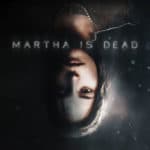 Martha is Dead Playstation 5 Mídia Digital